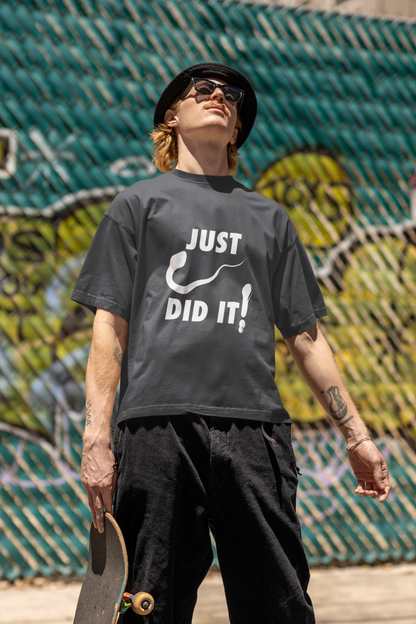 Just Did It T-Shirt