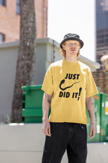 Just Did it T-Shirt
