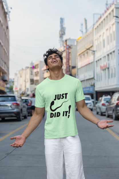 Just Did it T-Shirt