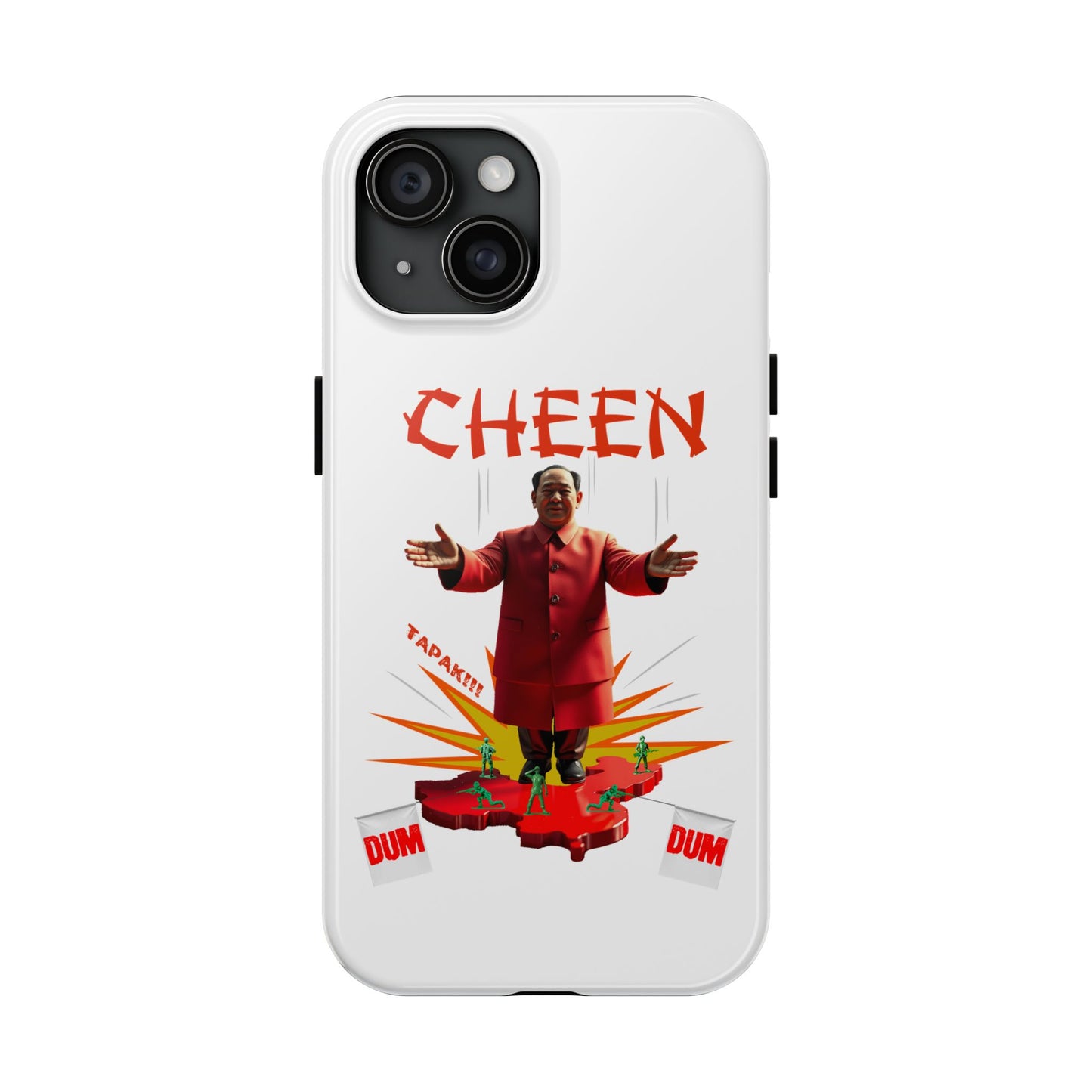 Iphone 15 phone case 'Cheen Tapak Dum Dum'